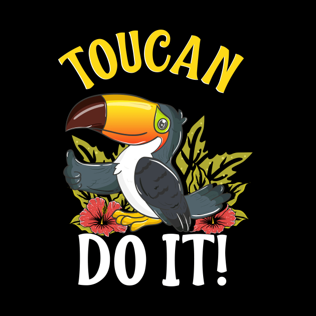 Toucan Do It Funny You Can Do It Pun Thumbs Up by theperfectpresents