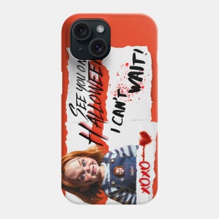 See you Halloween letter mesage Chucky doll 2 Phone Case