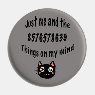 Overthinking Cat Pin