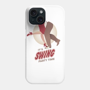 Swing Party Time Phone Case