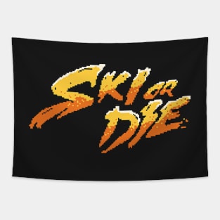 Ski or die Sun Fire Tapestry