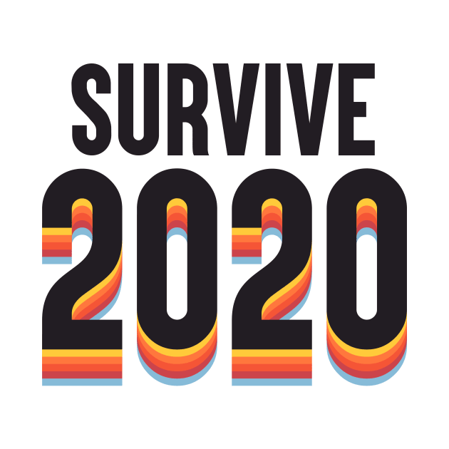 Survive 2020 by artsylab