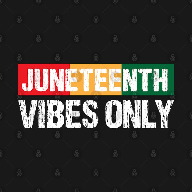 juneteenth vibes only by bisho2412