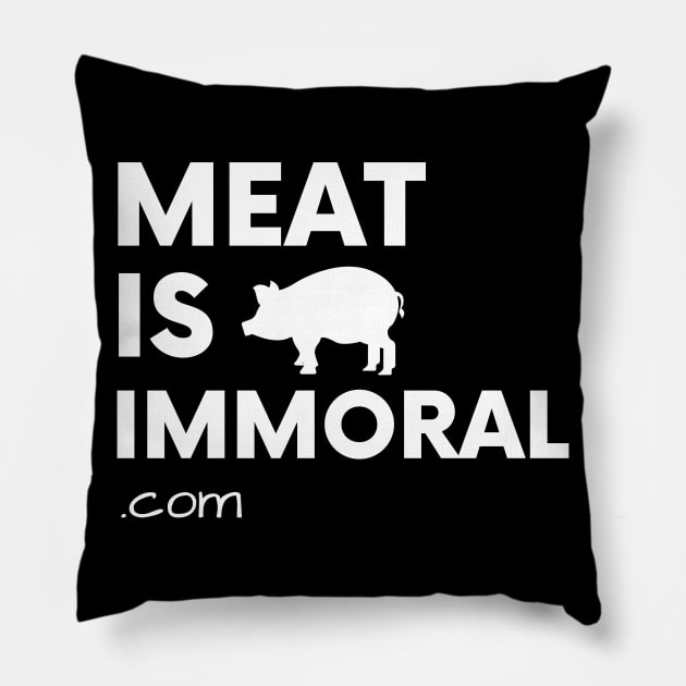 Meat Is Immoral - Pig Pillow by Happy Hen Animal Sanctuary
