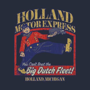 Holland Motor Express Big Dutch Fleet 1929 T-Shirt