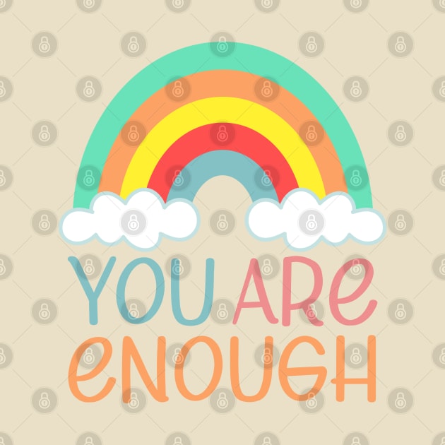 You Are Enough | Self Worth Quote by ilustraLiza