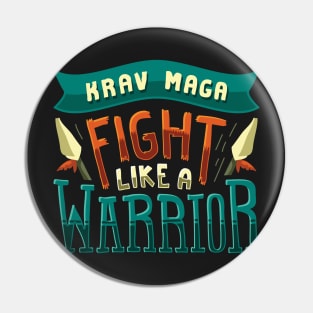 KRAV MAGA GIFT : Krav Maga - Fight Like A Warrior Pin