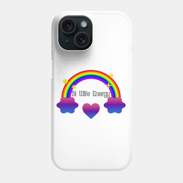 Bi Wife Energy Phone Case by Designs by Dyer