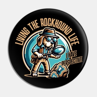 Living The Rockhound Life - Rockhounding- Rock Hunter Pin