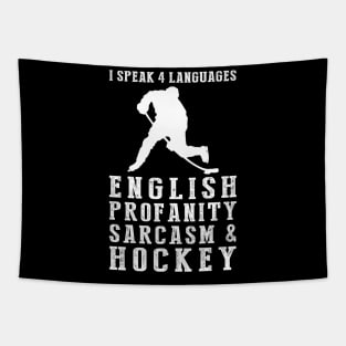 Slapshot of Humor! Funny '4 Languages' Sarcasm Hockey Tee & Hoodie Tapestry