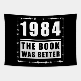 1984 the book was better Tapestry