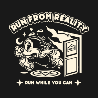 Run From Reality T-Shirt