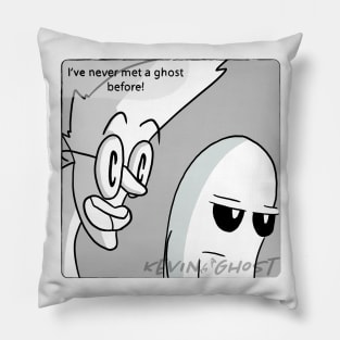 Kevin Is A Ghost I2P1 Pillow