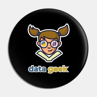 Data Geek Girl Pin