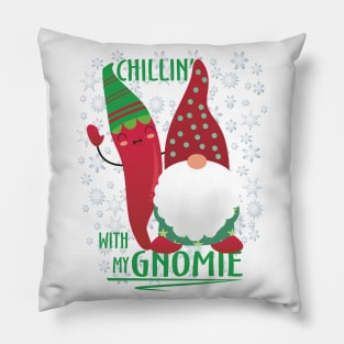 Chillin With My Gnomie, Christmas Gnomes Pillow