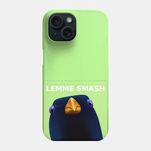 Lemme Smash Phone Case