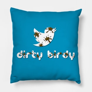 Dirty Birdy Pillow