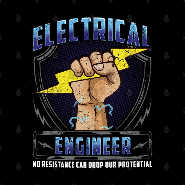 Electrical Engineer No Resistance Can Drop Our Potential by E