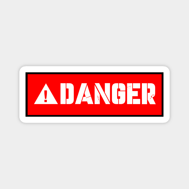 DANGER Magnet by gustavoscameli