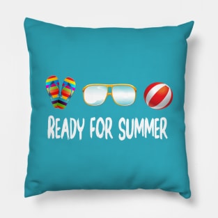 Ready For Summer - Summer Chilling - Beach Vibes Pillow