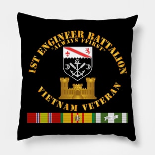 1st Engineer Battalion - Always First - Vietnam Vet w Branch w VN SVC Pillow