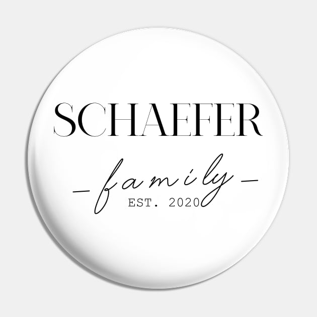 Schaefer Family EST. 2020, Surname, Schaefer Pin by ProvidenciaryArtist