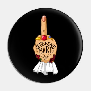 Offensive Bard Pin