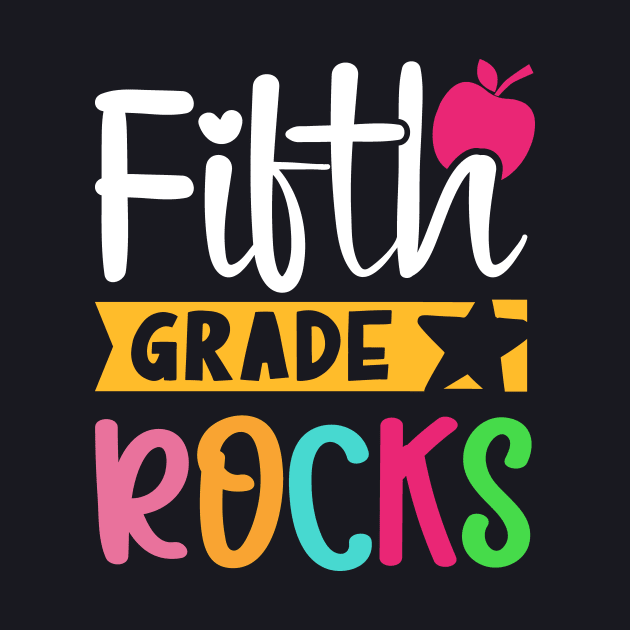 5th Grade Rocks | Funny First Day of School Teacher Girls & Boys by TeePalma