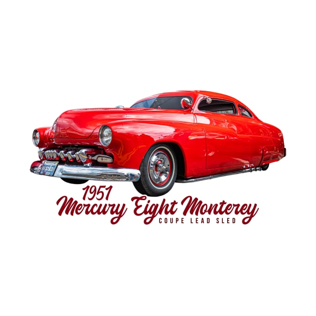 1951 Mercury Eight Monterey Coupe Lead Sled by Gestalt Imagery