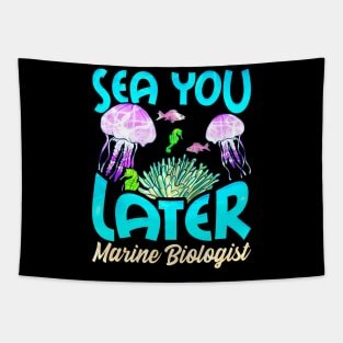 Cute Sea You Later Marine Biologist Biology Pun Tapestry