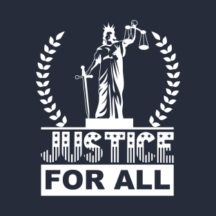 Justice For All T-Shirt