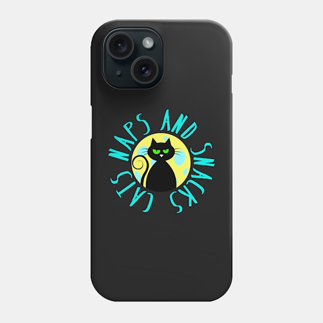 Cats Naps and Snacks Phone Case by saxsouth