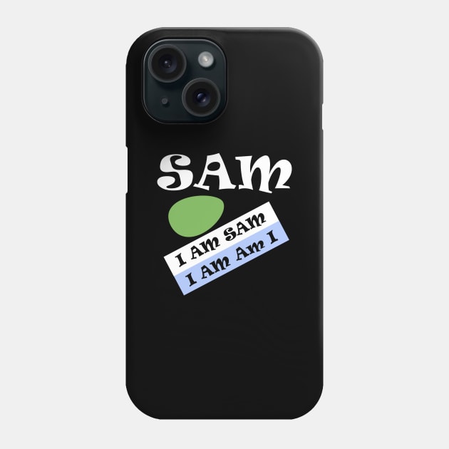 I'm Sam Phone Case by AnjPrint