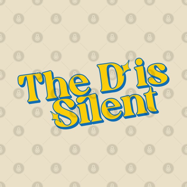 The D is Silent by Trendsdk