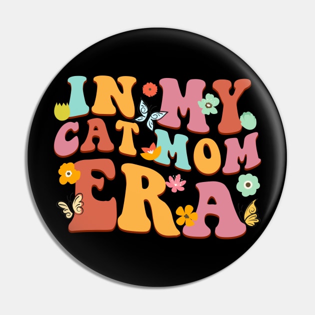 In My Era cat mom Groovy gift for woman Pin by inksplashcreations