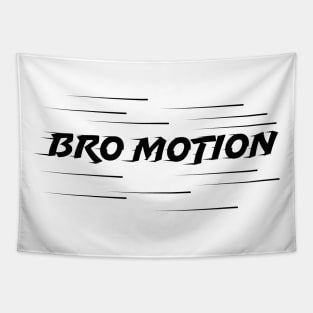 Bro Motion-(Dark Version) Tapestry