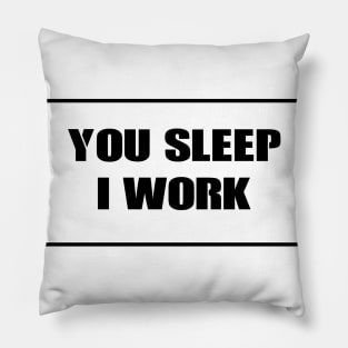 work hard Pillow