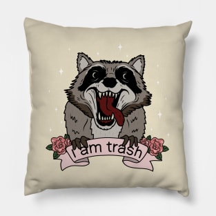 Raccoon - I am trash Pillow