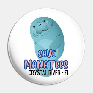 Save Manatees - Crystal River - FL Pin