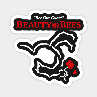 It’s Tough to be a Bug - Beauty and the Bees Poster Magnet