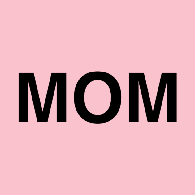 Mom by Generally Human