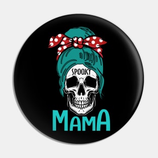 One Spooky Mama Pin