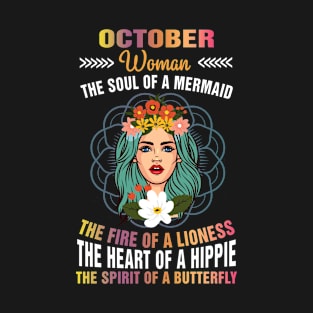 October  Woman - The Soul Of A Mermaid Birthday T-Shirt T-Shirt