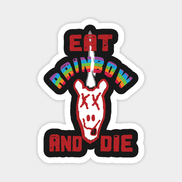 Unicorn Grunge : Eat Rainbow and Die Magnet by pelagio