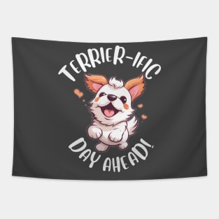 Terrier-ific day ahead! Tapestry