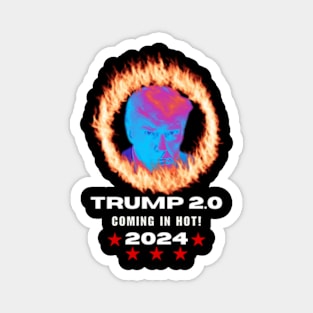 Trump 2024 Coming In Hot Magnet