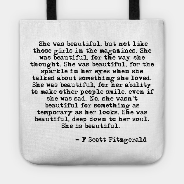 She Was Beautiful Fitzgerald Quote F Scott Fitzgerald Tote Teepublic