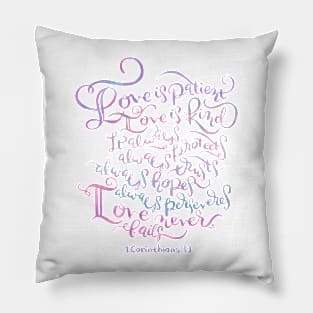 1 Corinthians 13 - Love is Patient, Love is Kind Pillow