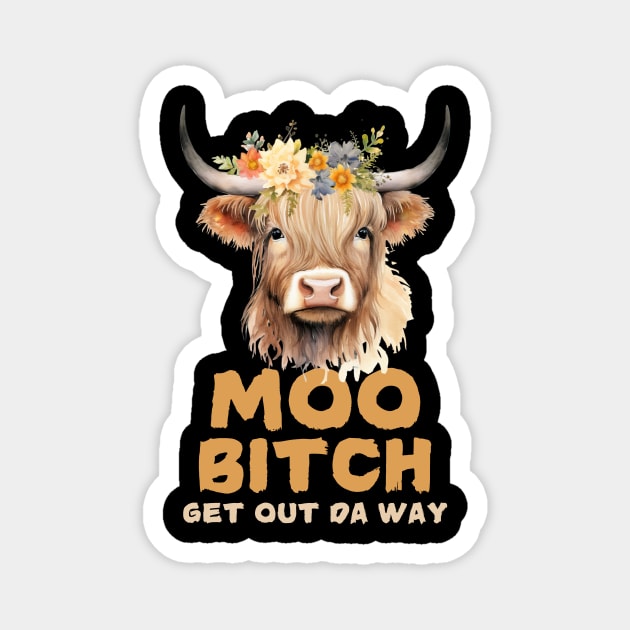 Moo Bitch Floral Cow Magnet by The WYLD Tribe