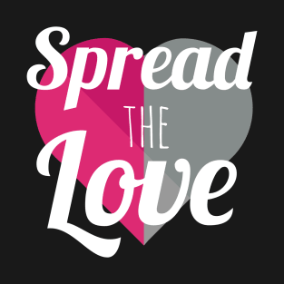 Spread the Love T-Shirt